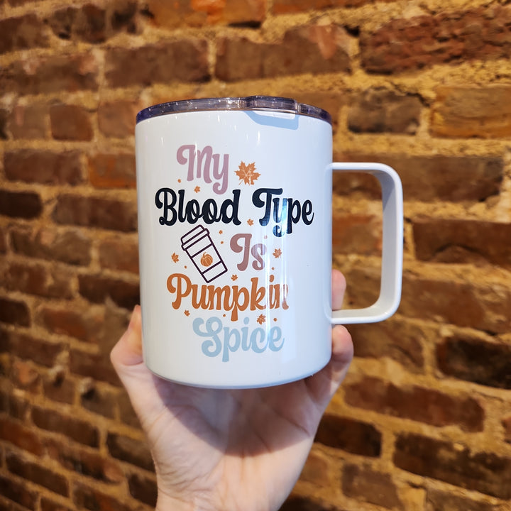 My Blood Type is Pumpkin Spice 12oz Stainless Mug