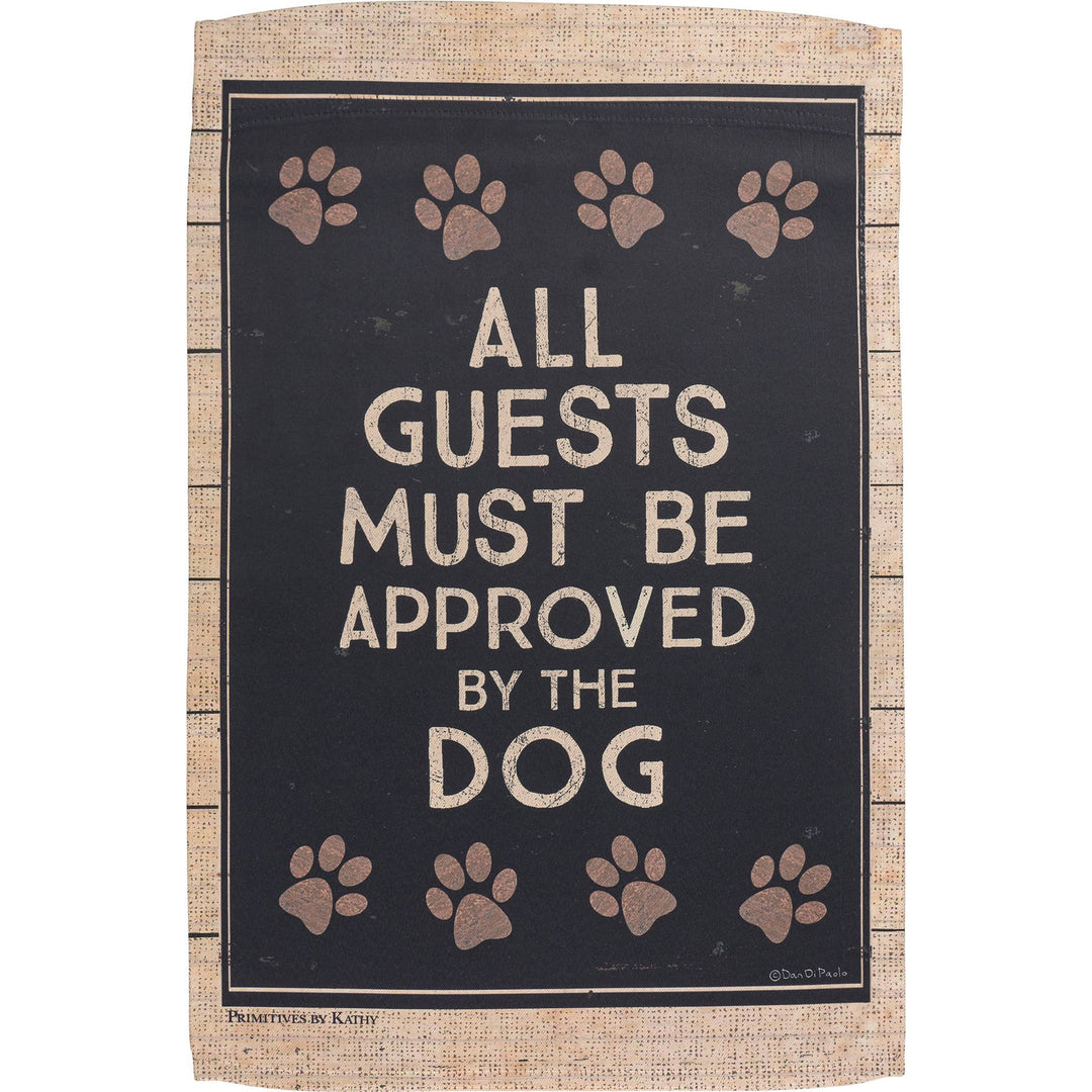 All Guests Approved By Dog Garden Flag
