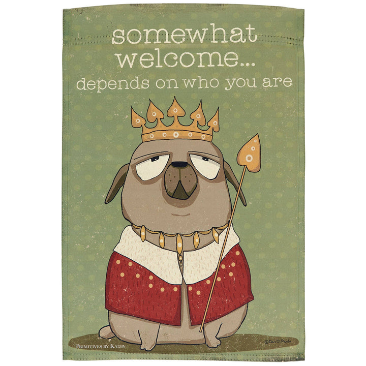 Somewhat Welcome Garden Flag
