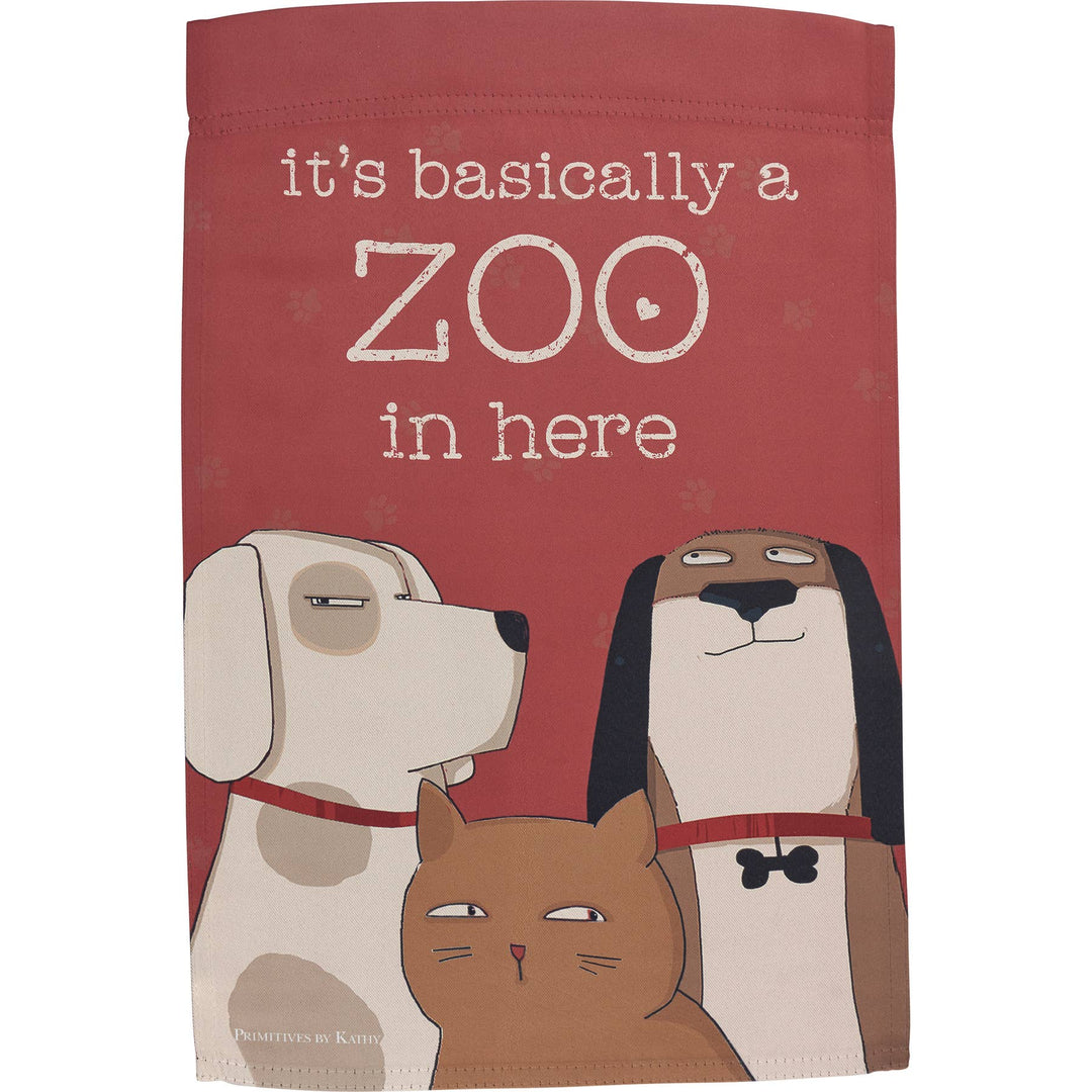 It's Basically A Zoo In Here Garden Flag