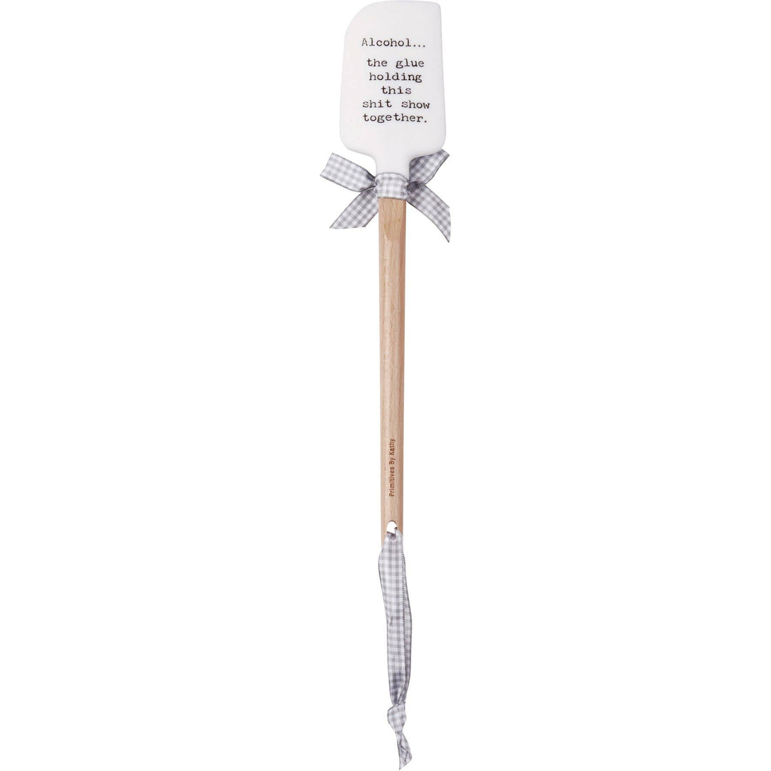 Alcohol The Glue Holding This Together Spatula