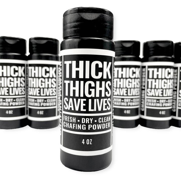 Thick Thighs Save Lives Chafing Powder