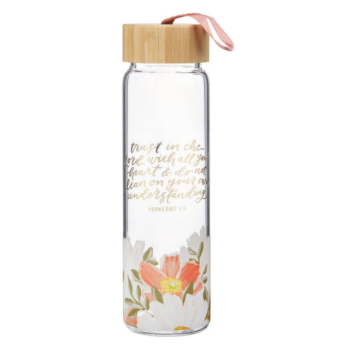 Water Bottle Glass Floral Trust In The Lord Prov. 3:5