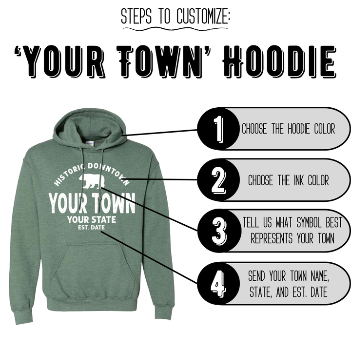Your Town, Custom Hoodie