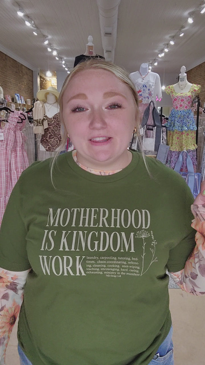 Motherhood is Kingdom Work Tee