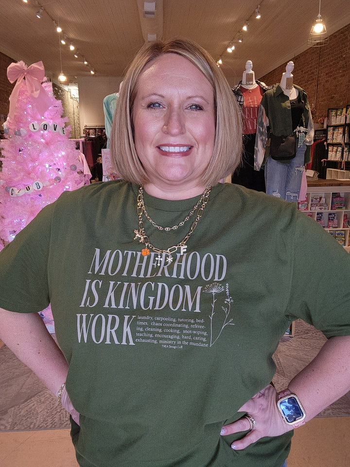 Motherhood is Kingdom Work Tee